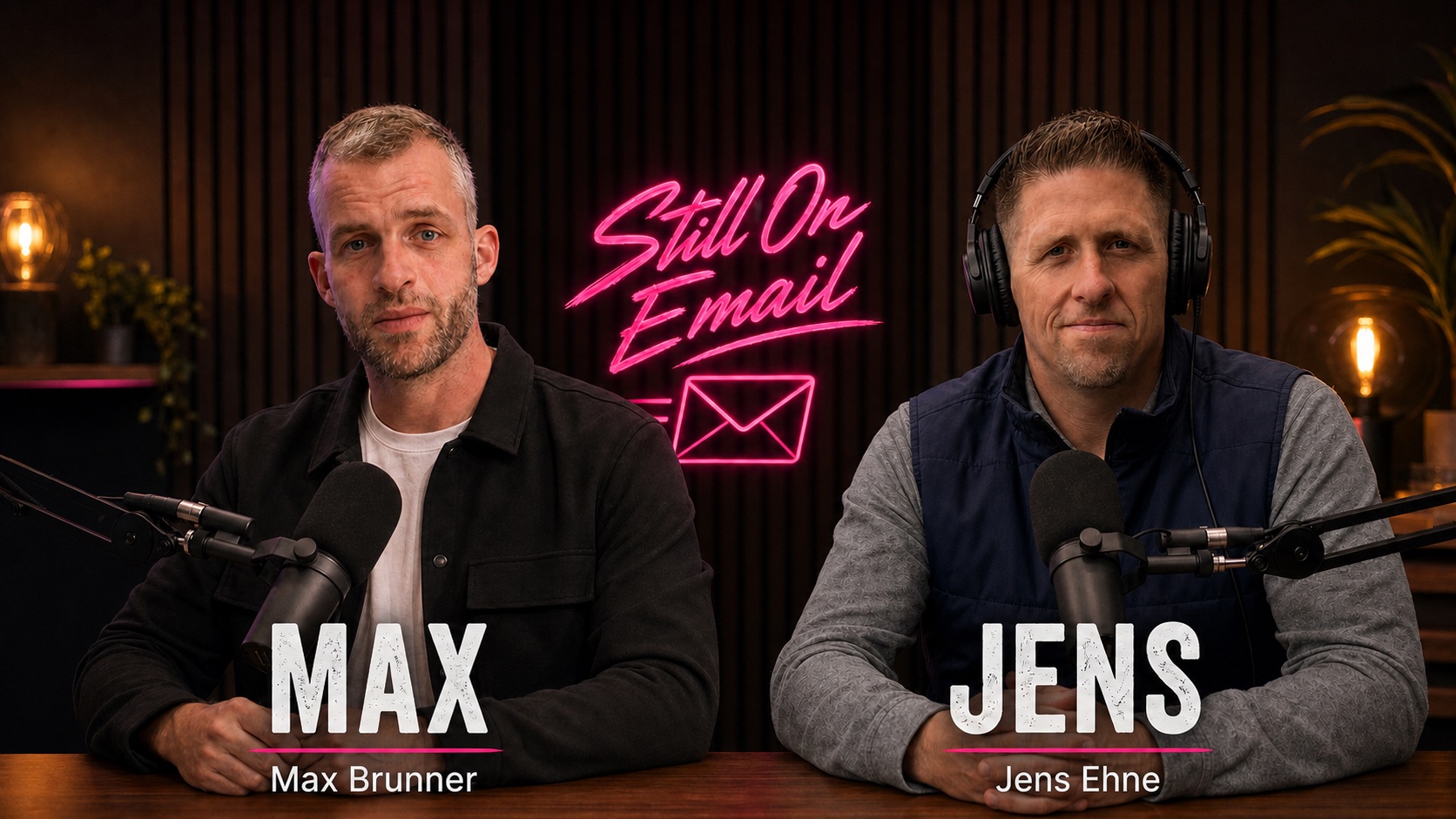 Max Brunner und Jens Ehne bei Still On Email